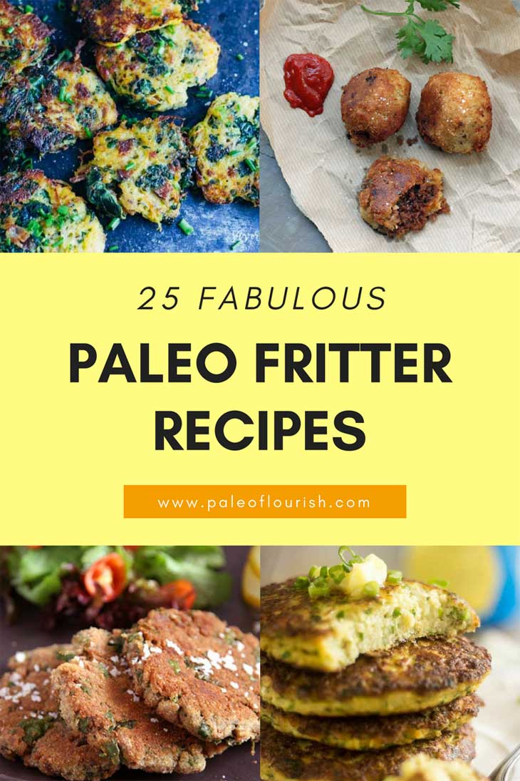 25 Fabulous Paleo Fritter Recipes #paleo https://paleoflourish.com/paleo-fritter-recipes
