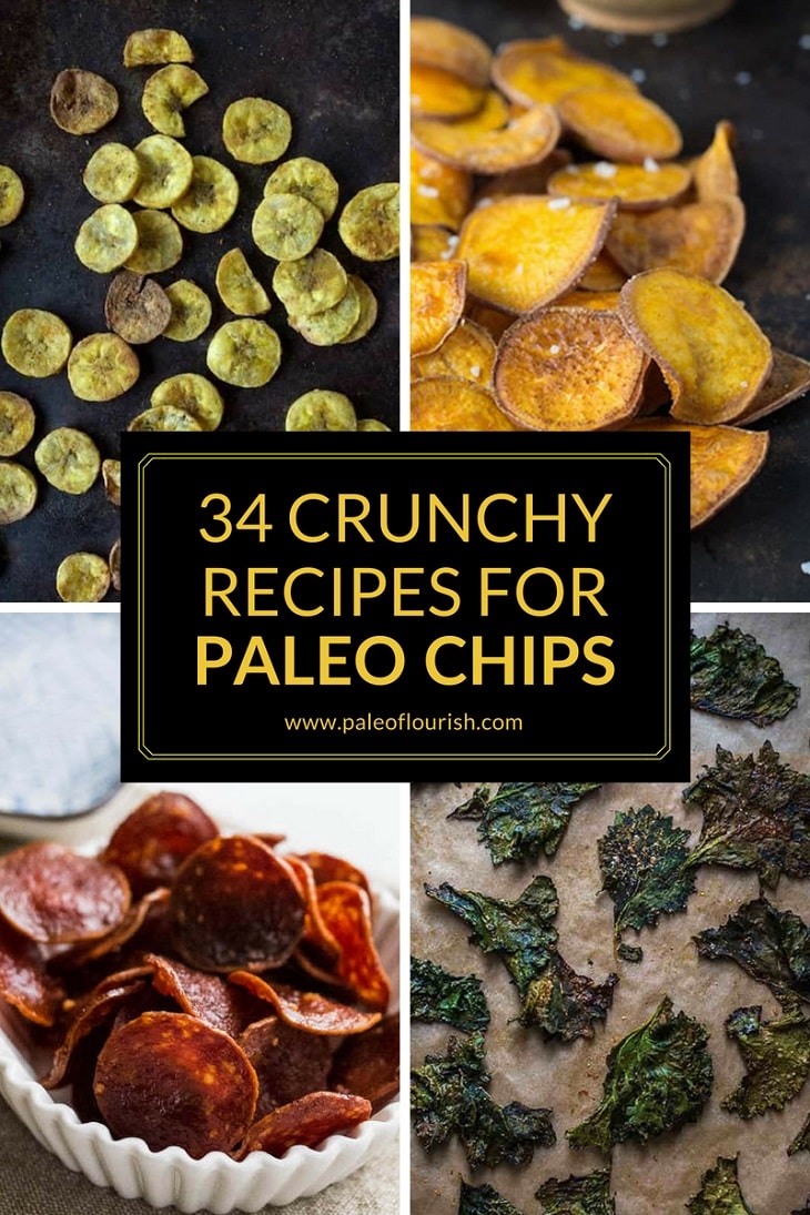 34 Crunchy Recipes for Paleo chips https://paleoflourish.com/paleo-chip-recipes