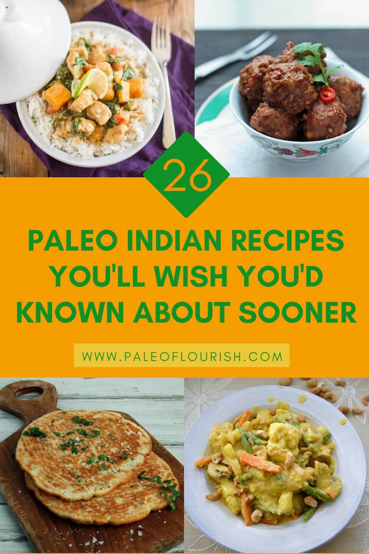 Paleo Indian Recipes You'll Wish You'd Known About Sooner https://paleoflourish.com/paleo-indian-recipes
