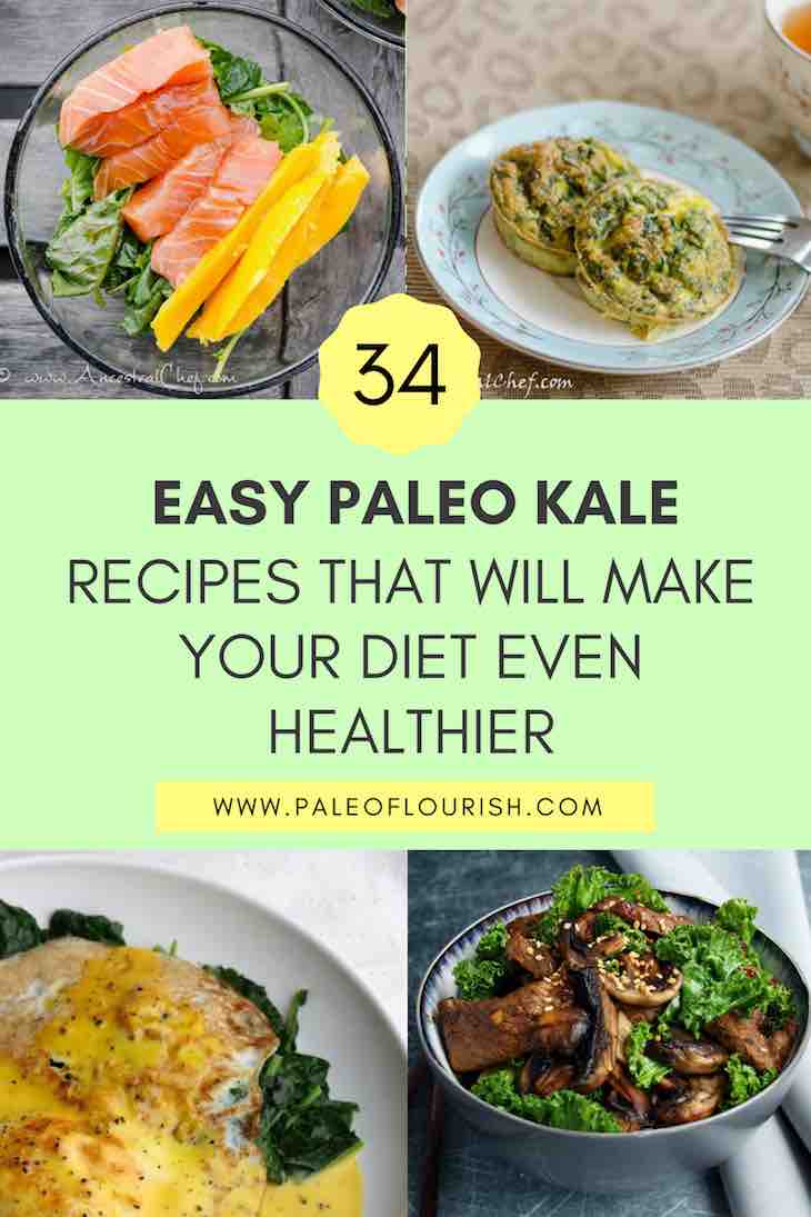 34 Easy Paleo Kale Recipes That Will Make Your Diet Even Healthier https://paleoflourish.com/paleo-kale-recipes