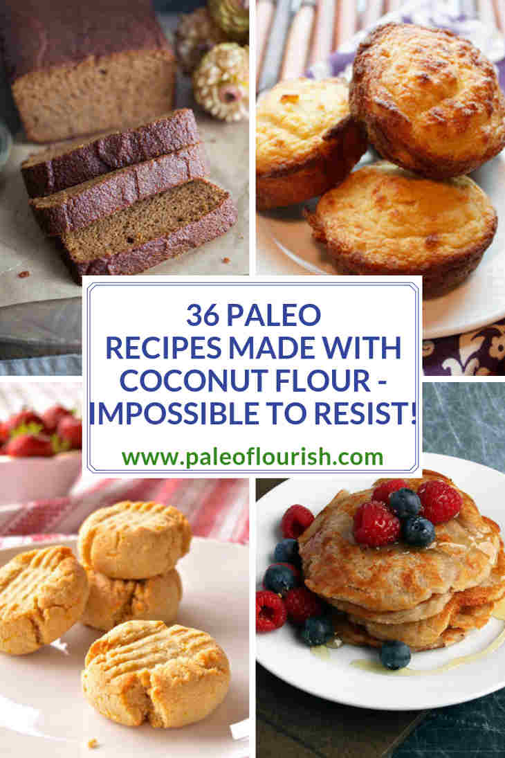 36 Paleo Recipes Made with Coconut Flour - Impossible to Resist! https://paleoflourish.com/paleo-coconut-flour-recipes