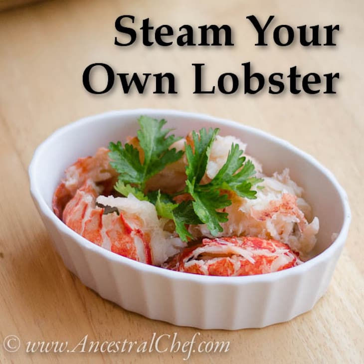 Upscale Paleo – Steam Your Own Lobster